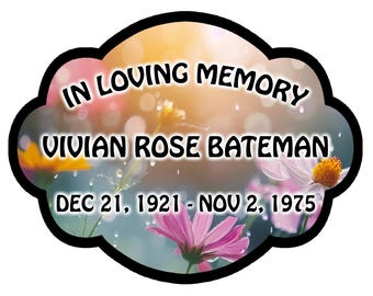 Memory Custom Sticker/Decal, Black Border. Weather Proof - UV Resistant. Premade Design or Your Picture For The Background, Add Your Text,