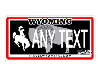 Custom, Full Color STICKER/Decal License Plate - Wyoming. Four Sizes - Waterproof, UV Resistant.