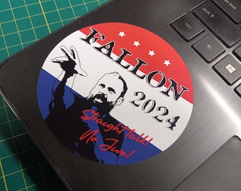 Neil Fallon for President 2024 Vinyl Stickers