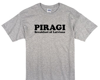 Piragi Frühstück der Letten T-Shirt-Sweatshirt-Hoodie & mehr!