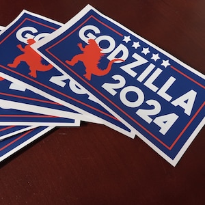 GODZILLA 2024 President Vinyl Sticker 7"x3.5"