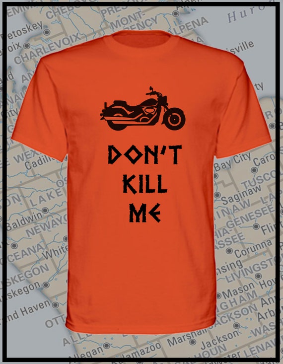 Don T Kill Me T Shirt 100 Cotton Customize Colors Etsy