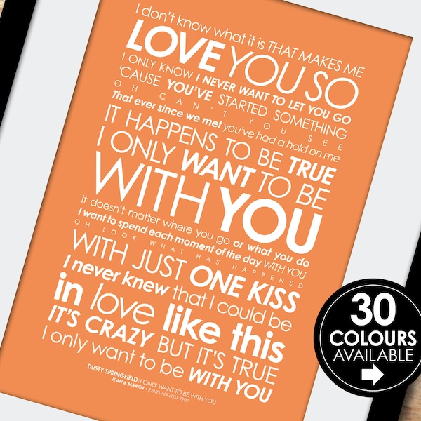 Dusty Springfield | I Only Want to Be with You LYRICS print | Optional PERSONALISED MESSAGE | Birthday, Anniversary gift, Love you so