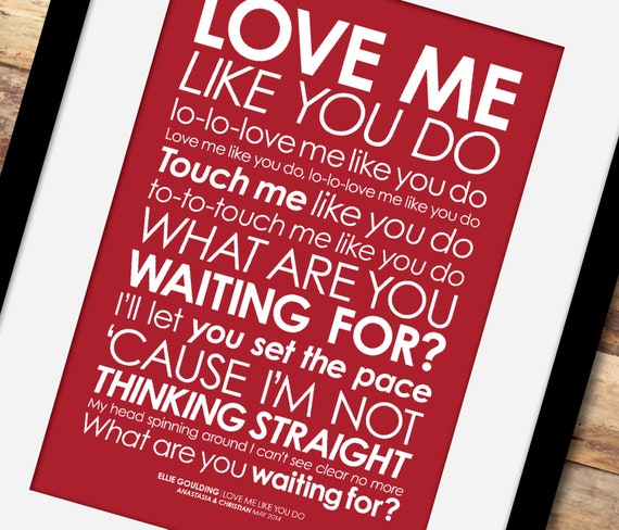 Fans Of Ellie Love Me Like You Do Lyrics Print Option To Add Personalised Message Digital File Print Or Framed Free Delivery
