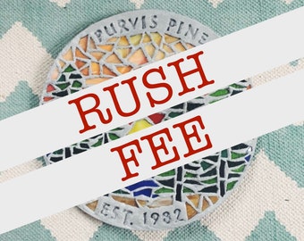 RUSH FEE