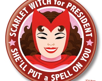 Scarlet Witch for President, 2.25" inch Button, Pin, Pinback, Badge