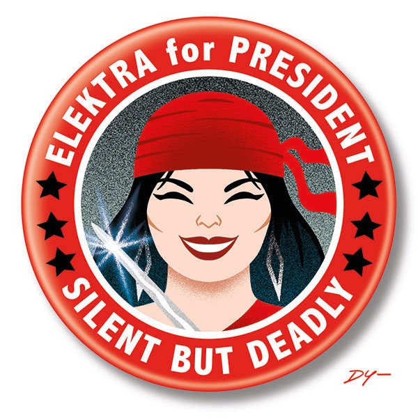 Elektra for President, 2.25" inch Button, Pin, Pinback, Badge