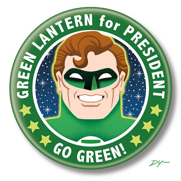 Green Lantern for President, Hal Jordan, 2.25" inch Button, Pin, Pinback, Badge