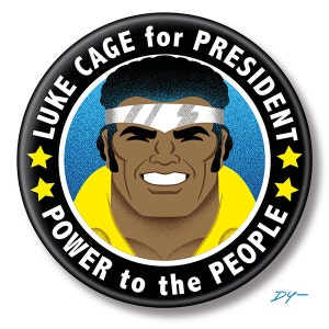 Luke Cage for President, 2.25&quot; inch Button, Pin, Pinback, Badge
