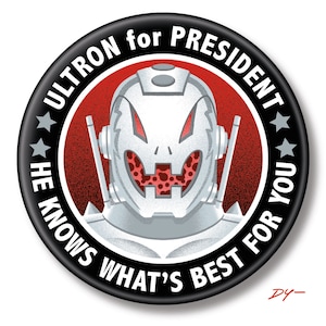 Ultron for President, 2.25&quot; inch Button, Pin, Pinback, Badge