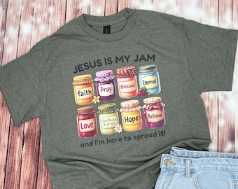 Jesus Is My Jam Shirt / Christian Shirt / Religious Shirt / Spiritual Shirt / Ladies Religious / Jesus Is My Jam / Sunday School Shirt