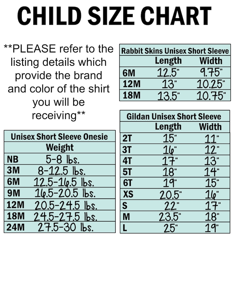 May include: A chart showing sizes and weights for unisex short sleeve onesies and t-shirts. The chart includes sizes from newborn to 24 months and sizes 2T to L. The chart also includes weight ranges for each size.