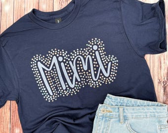 Sparkly Mimi Shirt - Bling Mimi Shirt - Mimi Gift - Gift for Grandma - Faux Rhinestones - Embroidered Mimi Shirt - Mother's Day Gift