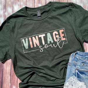 Vintage Soul Shirt / Vintage Soul / Ladies Vintage Soul Shirt / Vintage Soul Tee / Vintage Style Shirt / Ladies Graphic Tee