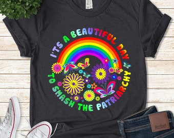 It's A Beautiful Day To Smash The Patriarchy Shirt, Feminist Shirt, Fundamental Rights Shirt, Women's Right Shirt, Feminism K-28112208