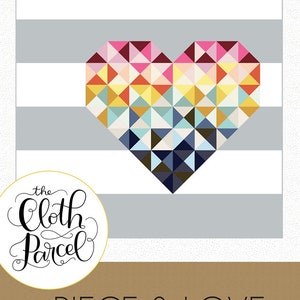 Piece & Love Quilt PDF Pattern image 1