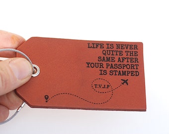 High school Graduation Gift, Life is never quite the same after your passport has been stamped Luggage Tag, Personalized Travel Quotes