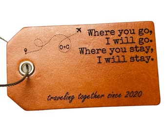 Where you go I will go, religious gifts, Ruth 121, traveling together since- couple travel gift