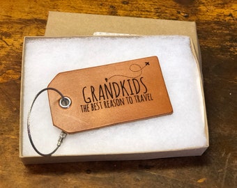 Grandkids the reason to travel, Luggage tag, For Grandpa, For Grandma, Grandparents gift, Travel Tag, Leather Luggage tag, Grandkids, Travel