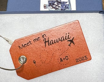 meet me in Hawaii Baggage Tag, Luggage Tag, Hawaiian travel Gift, Honeymoon Gift, Anniversary, Leather honeymoon vacation tag,