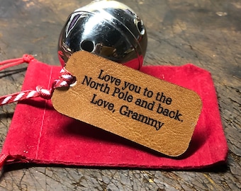 Love You to the North Pole and back ornament - Sleigh Bell Large - Ships NEXT DAY