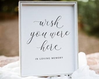 Enseigne de mariage Wish You Were Here | Panneau de mariage élégant | À la douce mémoire | Panneaux 8x10 et 5x7 | Modèle modifiable imprimable