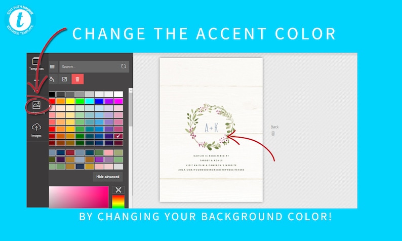 May include: A screenshot of a computer screen showing a design template for a wedding invitation. The template features a wreath with the initials "A+K" in the center. The user can change the accent color of the wreath by selecting a color from the color palette on the left side of the screen.