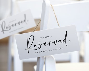 Reserved Sign for Wedding Chairs or Tables | Printable Reserved Sign | Minimalist Handwriting | Wedding Seating | Templett - Download PDF