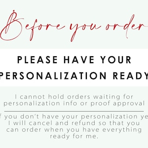 a sign that says, before you order please have your personalization ready