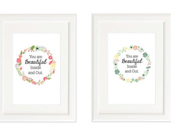 8x10 You are Beautiful Inside and Out Art Print (2 downloads included)