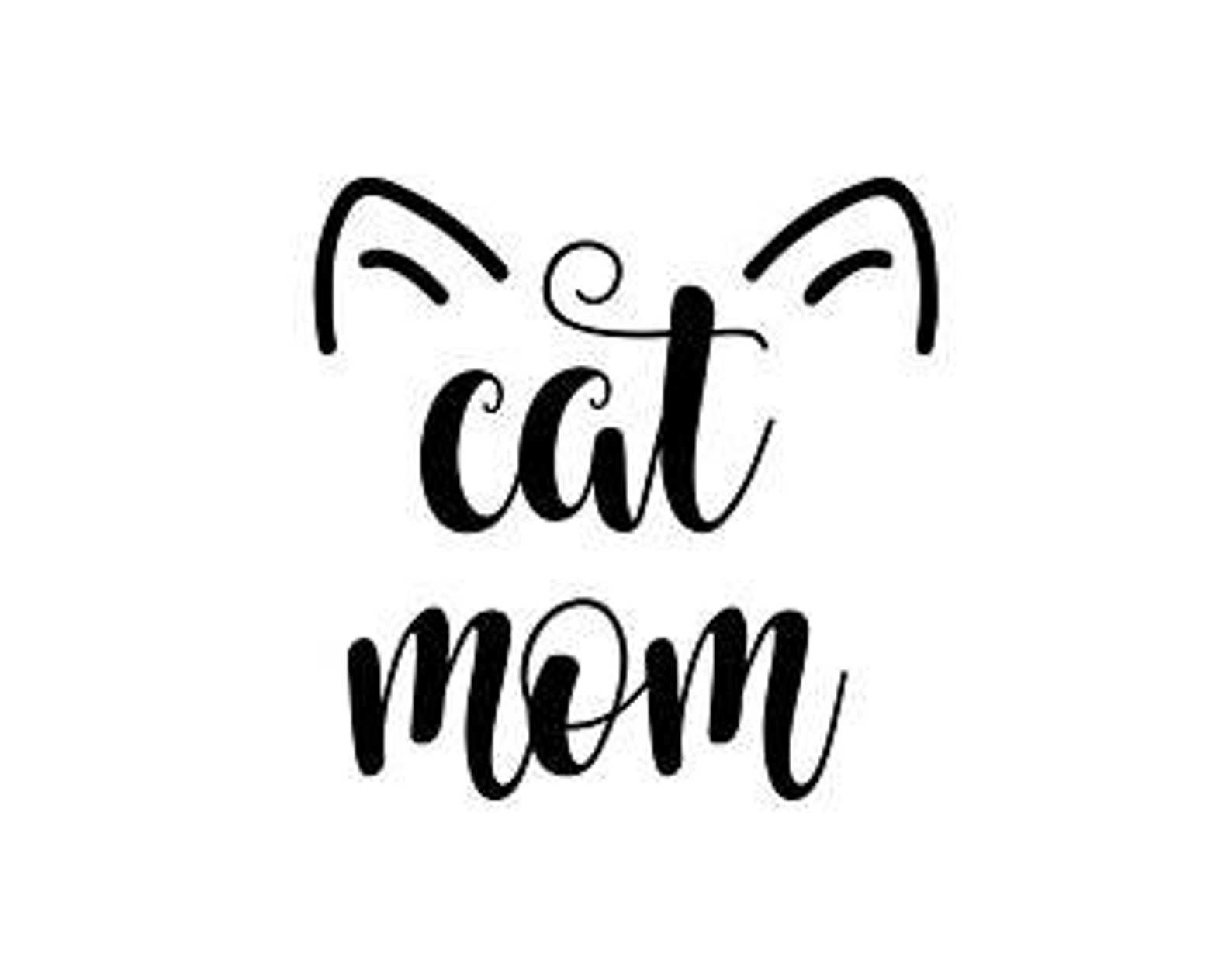 Cat Mom svg cat svg whiskers and ears svg instant digital | Etsy