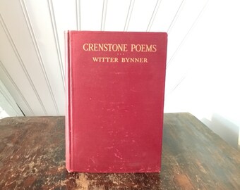 Grenstone Poems - Witter Bynner - Rare 1917 First Edition - Signed By Author Inscribed To Gretchen Osgood Warren - Vintage Book Antique