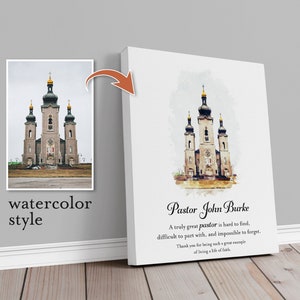 May include: Watercolor painting of a church with the text "Pastor John Burke" and a quote about a great pastor being hard to find, difficult to part with, and impossible to forget. The quote ends with "Thank you for being such a great example of living a life of faith."