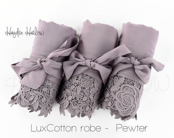 PEWTER Grey LuxCotton Robe matching lace trim -Monogrammable | sizes  XS thru 3XL, child sizes - Bridesmaid gift, bridal or flower girl
