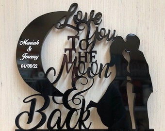 Love You To The Moon and Back With Names and Date Silhouette Wedding Cake Topper #M&B101 Made In USA, Ships From USA