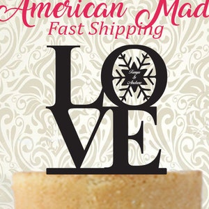 LOVE Cake Topper - Personalized with First Names - L.O.V.E. Snowflake Cake Topper 02 - Winter Wedding - LOVE Block Cake Topper - Snowflake