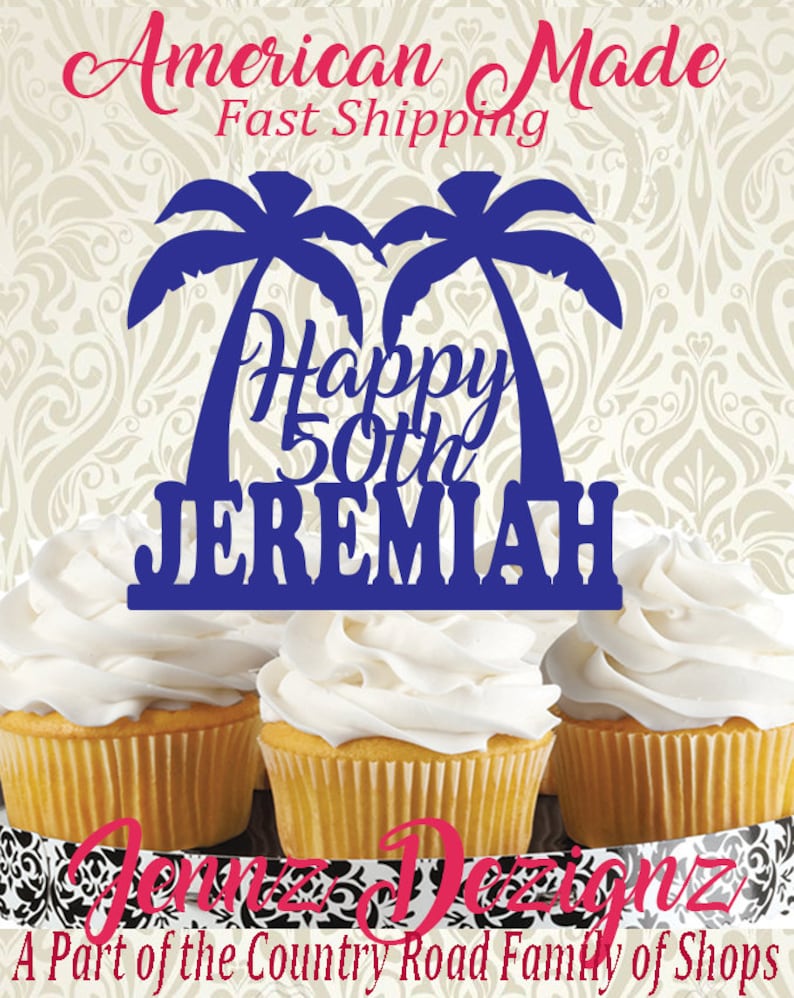 Cupcake Topper Personalized Palm Trees Birthday Cake Topper Beach Birthday Party Luau Birthday Party Island Cake Topper