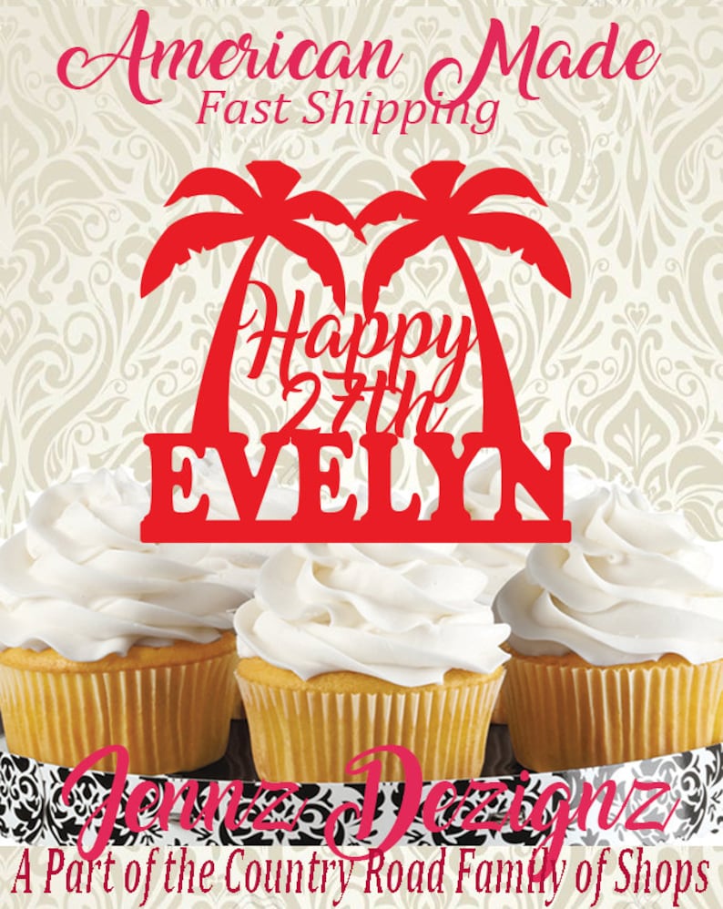 Cupcake Topper Personalized Palm Trees Birthday Cake Topper Beach Birthday Party Luau Birthday Party Island Cake Topper