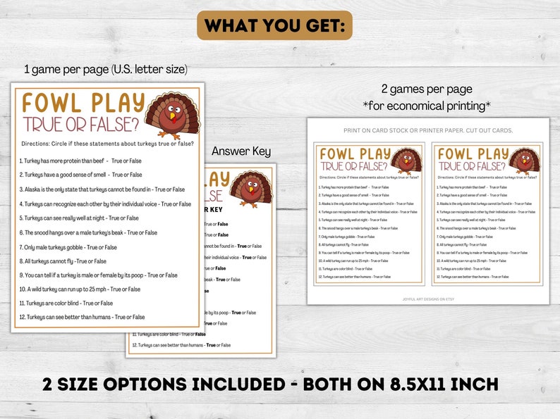 May include: Two printable game cards featuring a Thanksgiving-themed "Fowl Play True or False" game. Each card has a turkey illustration and 12 questions about turkeys. The cards are designed for economical printing and can be cut out for individual use.