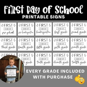 First Day of School PRINTABLE Signs / All grades / Back to school signs / First day of school sign for photo / First Day of Kindergarten