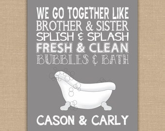 We Go Together Like Brother and Sister Bathroom sign. Names Kids Bathroom Wall Art. Jack and Jill Bathroom Decor. Bathtub DIGITAL file