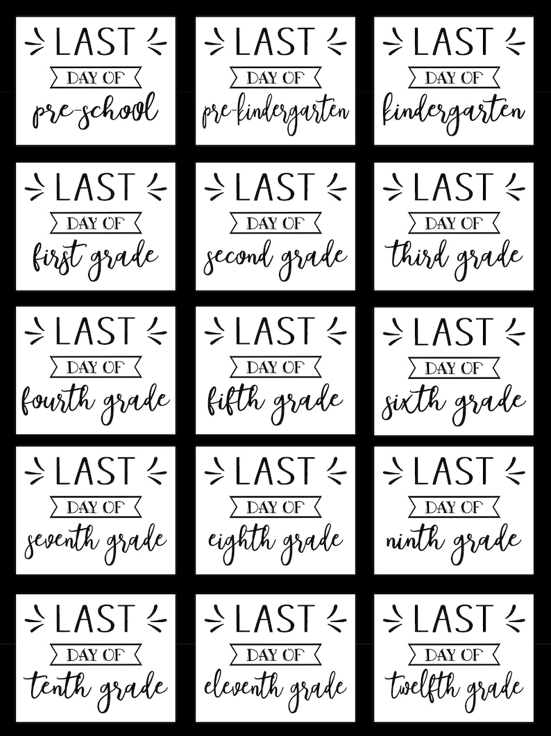 Last Day of School PRINTABLE Signs. All Grades. End of School Etsy Canada