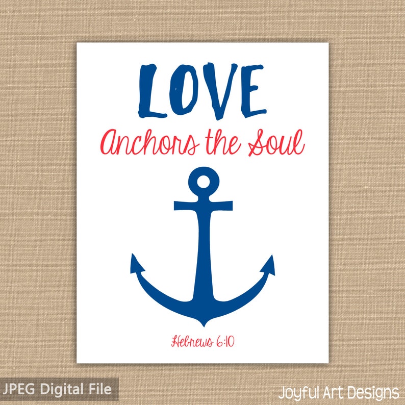 Love Anchors the Soul. Hebrews 6 10 Bible Verse PRINTABLE Etsy