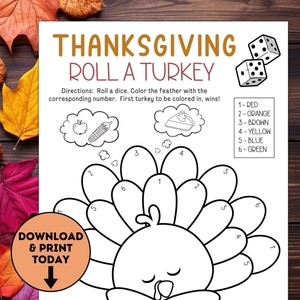 Thanksgiving Roll A Turkey Color Game / Thanksgiving Coloring Page / Fun Thanksgiving Printable Games / Kids Thanksgiving / Turkey Coloring