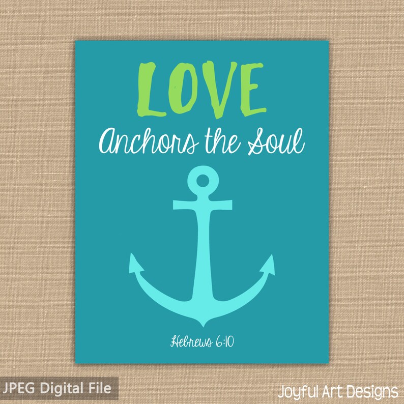 Love Anchors the Soul. Hebrews 6 10 Bible Verse PRINTABLE | Etsy