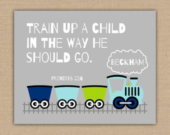 Train Up A Child PRINTABLE Wall Art.  Proverbs 22:6 Scripture Decor. Personalized Nursery Decor. Baptism Gift. Customized DIGITAL Art.