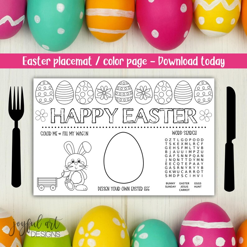 May include: A black and white printable Easter placemat with a bunny pulling a wagon, a word search puzzle, and a design your own Easter egg section. The text "HAPPY EASTER" is at the top of the page.