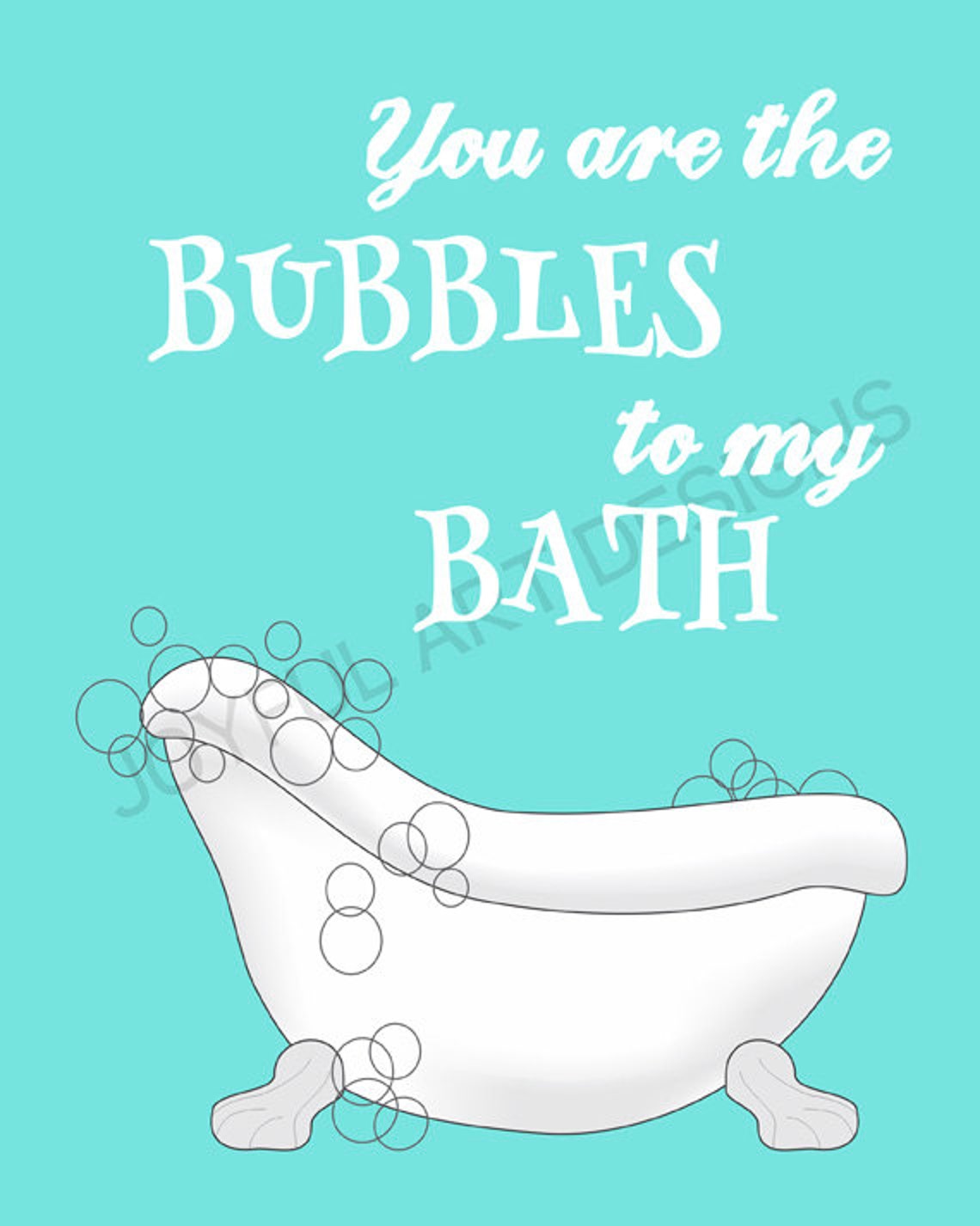 You Are the Bubbles to My Bath PRINTABLE Sign. Bathroom Decor. - Etsy
