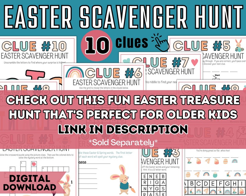 May include: A digital download for an Easter scavenger hunt for older kids. The image shows 10 colorful clues with different puzzles and riddles. The text "10 clues" is in a pink circle with a white outline. The text "CHECK OUT THIS FUN EASTER TREASURE HUNT THAT'S PERFECT FOR OLDER KIDS" is in a pink rectangle with a white outline. The text "LINK IN DESCRIPTION" is in a pink rectangle with a white outline. The text "*Sold Separately*" is in a pink rectangle with a white outline.