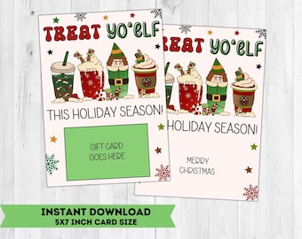 Elf Gift Card Holder Printable / Funny Christmas Coffee Gift Card  / Elf Card Sleeve / Elf Coffee Gift Card / Treat Yo Self Card / Holiday